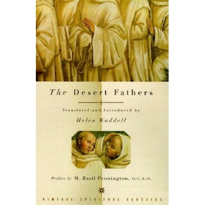 The Desert Fathers | M. Basil Pennington, John F. Thornton, Helen Jane Waddell