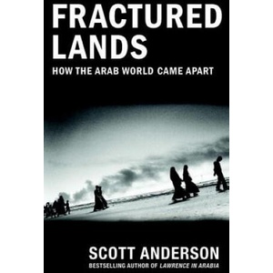 Fractured Lands | Scott Anderson (ISBN: 9780525434436)