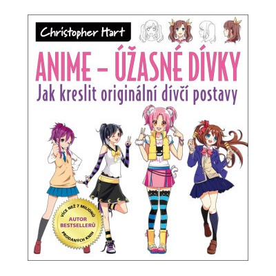 Anime - Úžasné dívky: Jak kreslit originální dívčí postavy
