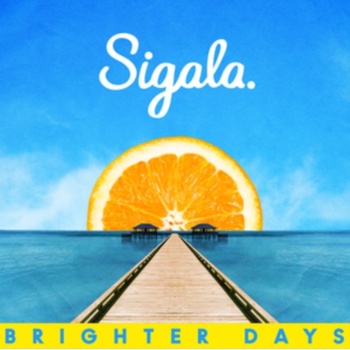SIGALA - BRIGHTER DAYS CD