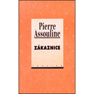 Zákaznice - Assouline, Pierre