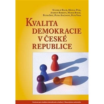 Kvalita demokracie v České republice - Andrew Roberts