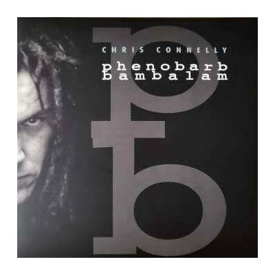 2 Chris Connelly - Phenobarb Bambalam LTD LP