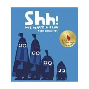 Shh! We Have a Plan (ISBN: 9780763672935)