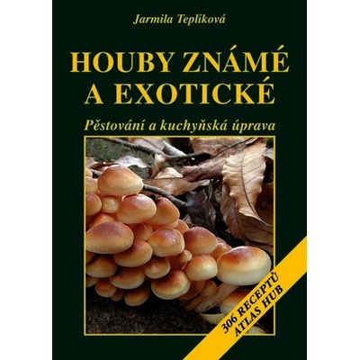 Houby známé a exotické