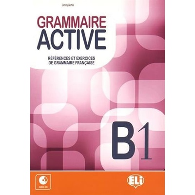 Grammaire Active B1 + CD Audio - Bertini, J.