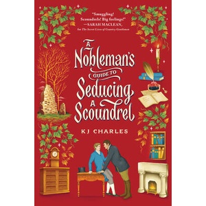 A Nobleman's Guide to Seducing a Scoundrel (ISBN: 9781728255880)