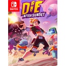 Die After Sunset