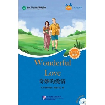 Friends- Chinese Graded Readers (HSK 4): Wonderful Love