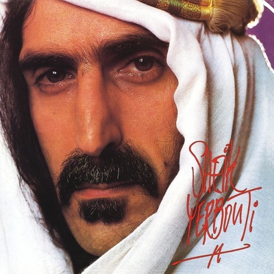 ZAPPA FRANK - SHEIK YERBOUTI-REEDICE 2012