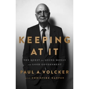 Keeping At It | Paul Volcker, Christine Harper (ISBN: 9781541788305)