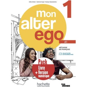 Pack Livre de l'élève + version numérique Mon Alter Ego 1 | Céline Himber, Catherine Hugot, Monique Waendendries (2023)