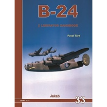B-24 Liberator Handbook 1.díl - Pavel Türk