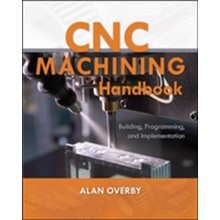 CNC Machining Handbook Overby Alan