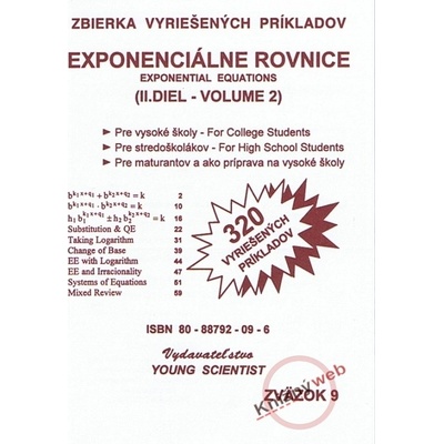 Exponenciálne rovnice 2 Iveta Olejárová Marián Olejár Marián Olejár jr.