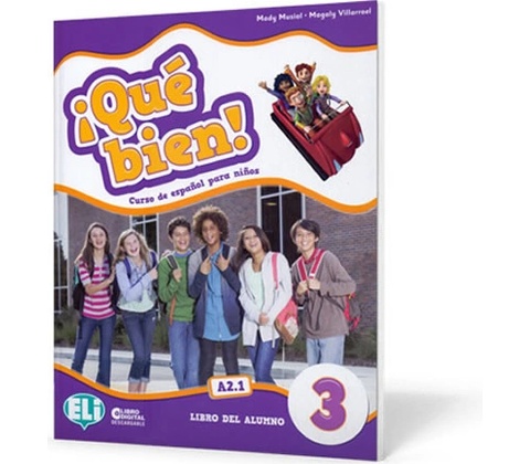 Qué bien! 3 Libro del alumno