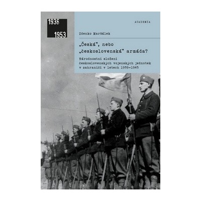 Česká, nebo československá armáda?