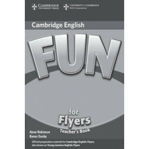 Fun for Flyers Teacher's Book | Anne Robinson (ISBN: 9780521748575)