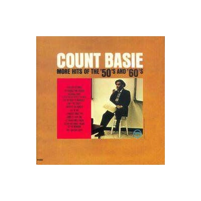 Count Basie - More Hits Of The '50's And '60's CD