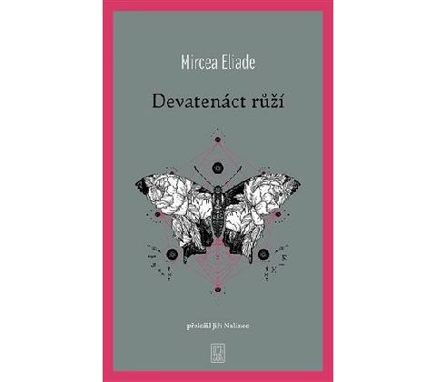 Devatero růží - Mircea Eliade