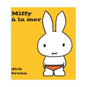 Miffy à la mer | Dick Bruna (2022)