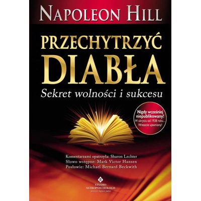 Przechytrzyć Diabła. Sekret wolności i sukcesu wyd. 2022