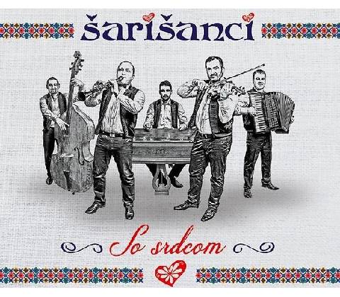 Šarišanci - So srdcom