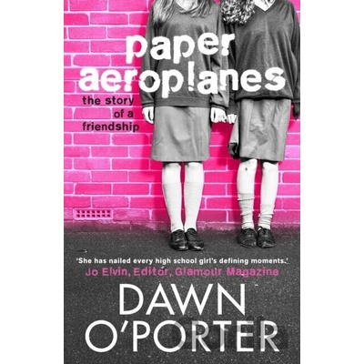 Paper Aeroplanes - Dawn O'Porter