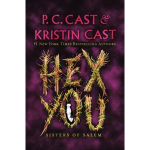 Hex You: Sisters of Salem | Kristin Cast (ISBN: 9781250765697)