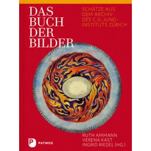 Das Buch der Bilder | Ruth Ammann, Verena Kast, Ingrid Riedel (ISBN: 9783843610179)