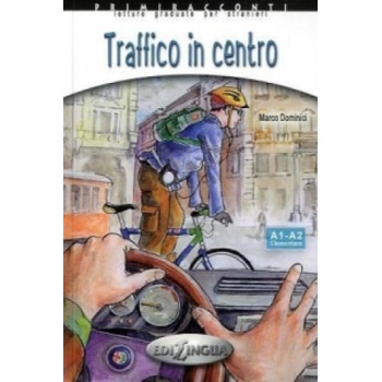 Primiracconti A1-A2 Traffico in centro + CD Audio