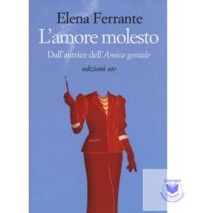 L'amore molesto (ISBN: 9788866326403)