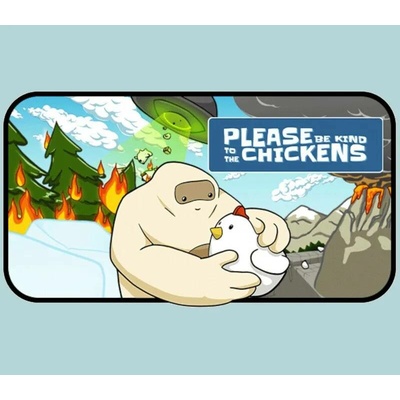 Please Be Kind to the Chickens