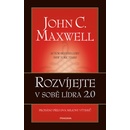 Rozvíjejte v sobě lídra 2.0 - John C. Maxwell