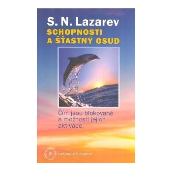 Schopnosti a šťastný osud - Diagnostika karmy 2