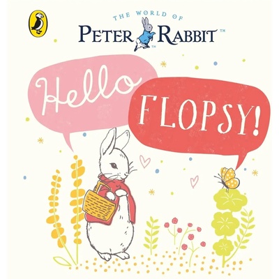 Peter Rabbit: Hello Flopsy! Beatrix Potter