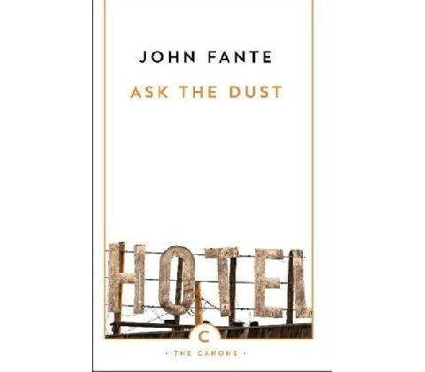 Ask the Dust