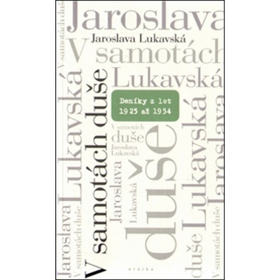 V samotách duše - Jaroslava Lukavská