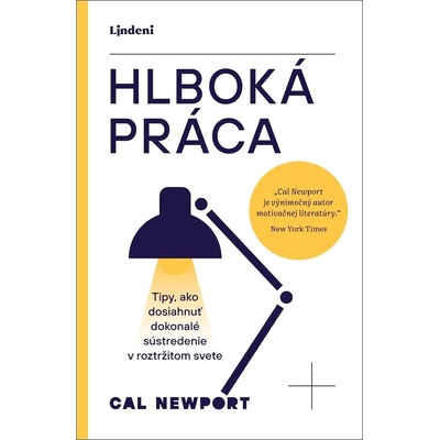 Hlboká práca - Cal Newport