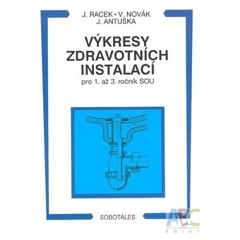 Výkresy zdravotních instalací pro 1. až 3. ročník SOU Jan Racek