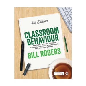 Classroom Behaviour | Bill Rogers (ISBN: 9781446295335)