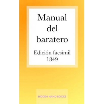 Manual del Baratero: Arte de Manejar La Navaja