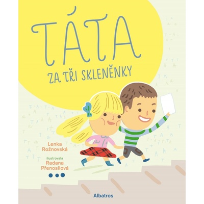 Táta za tři skleněnky Lenka Rožnovská