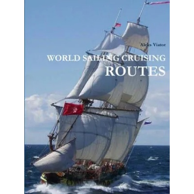 World Sailing Cruising Routes | Aleks Viator