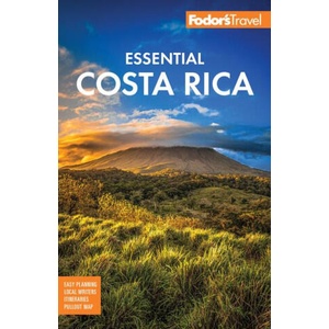 Fodor's Essential Costa Rica | 2025 (ISBN: 9781640976924)