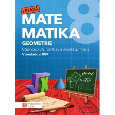 Hravá matematika 8 - Učebnice 2. díl geometrie