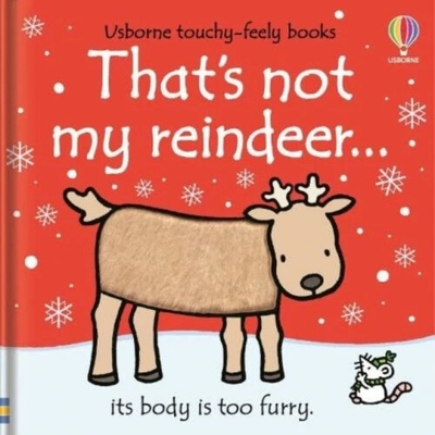 That's not my reindeer… - Fiona Watt