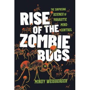 Rise of the Zombie Bugs | Mindy Weisberger (2025)