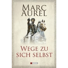 Wege zu sich selbst Aurel Marc