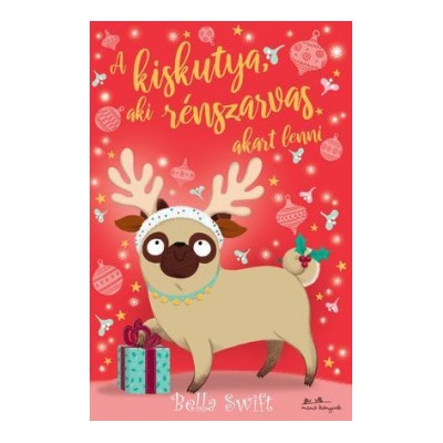 A kiskutya, aki rénszarvas akart lenni